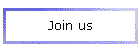 Join us